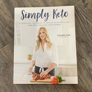 Simply Keto Health and Weight Loss Cookbook